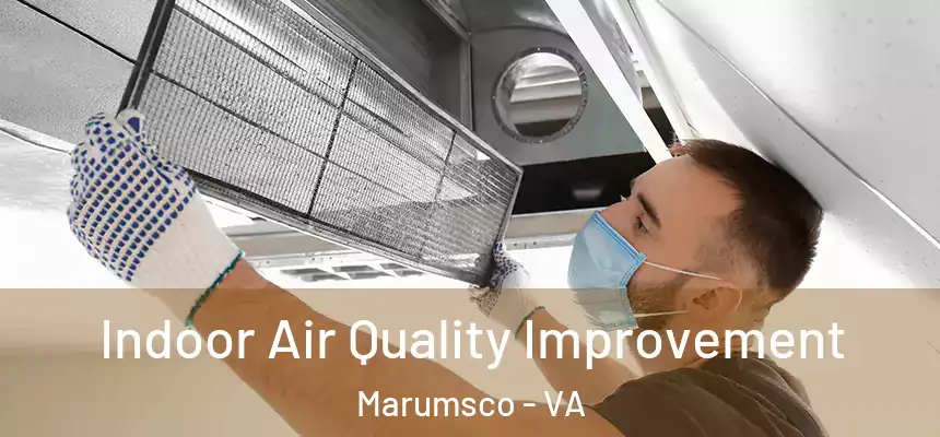  Indoor Air Quality Improvement Marumsco - VA