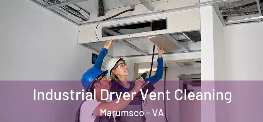  Industrial Dryer Vent Cleaning Marumsco - VA