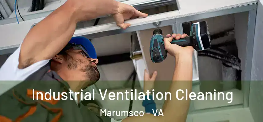  Industrial Ventilation Cleaning Marumsco - VA