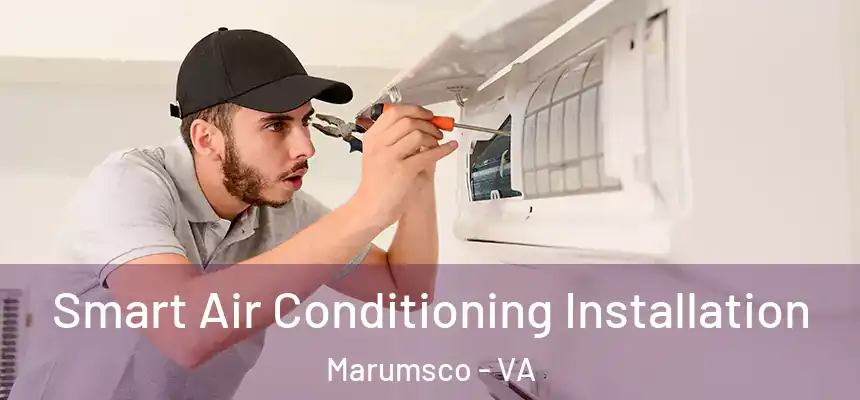  Smart Air Conditioning Installation Marumsco - VA